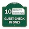 Signmission Guest Check in Choose Your Limit Minute Parking, Green & White Alum Sign, 18" x 18", GW-1818-23932 A-DES-GW-1818-23932 - alternate 1